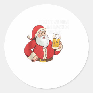 Sticker Rond Funny Santa Clause, soyons gros et dr