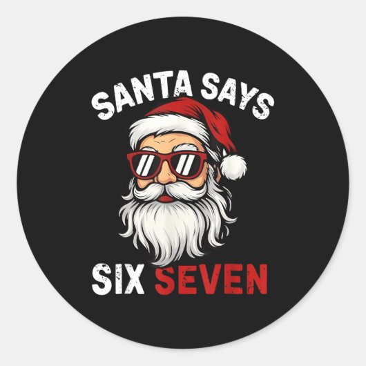 Sticker Rond Funny Santa Says Six Seven Christmas 67 Meme Xmas (Devant)