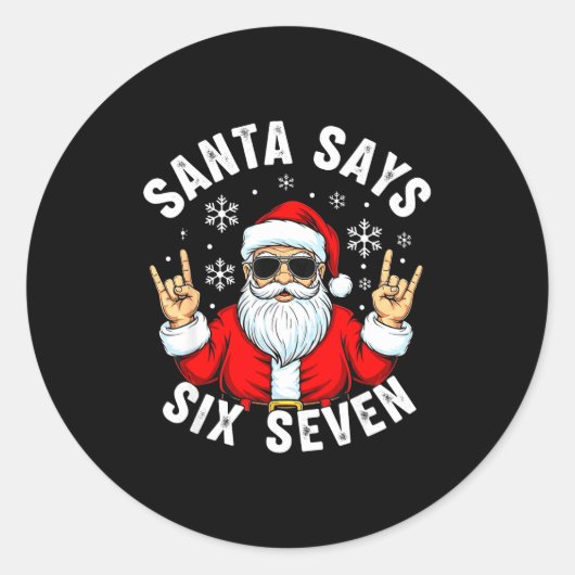 Sticker Rond Funny Santa Says Six Seven Christmas Xmas Meme  (Devant)