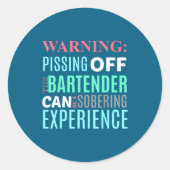 Sticker Rond Funny Sarcastic Warning Don't Off Bartender Pun  (Devant)