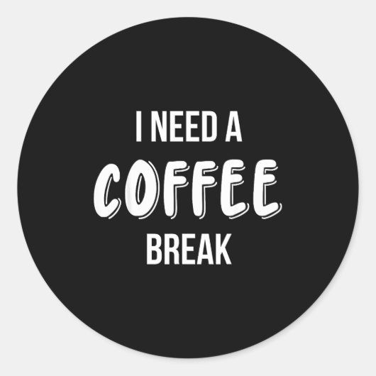 Sticker Rond Funny Saying Quote Coffee Women Coffee Lover Coffe (Devant)