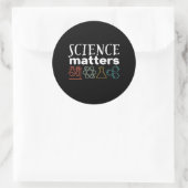 Sticker Rond Funny Science Matters Geek et scientifique Nerd (Sac)