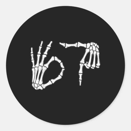 Sticker Rond Funny Six Seven 6 7 Meme 67 Skeleton Hand Hallowee (Devant)