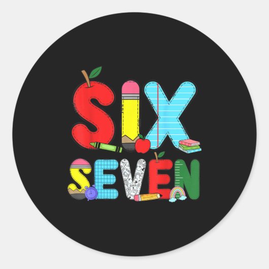 Sticker Rond Funny Six Seven 6 7 Meme Shirts Teacher Kids 67 Da (Devant)