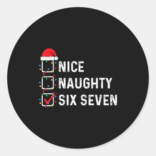 Sticker Rond Funny Six Seven Meme 67 Christmas List Nice Naught (Devant)