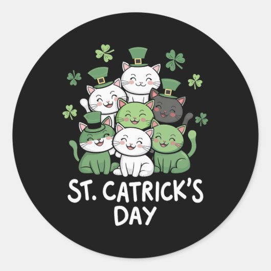 Sticker Rond Funny St Patricks Catricks Day Cats St Patricks Da (Devant)