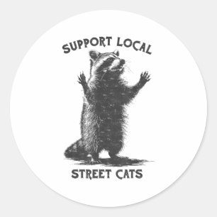 Sticker Rond Funny Street Cat Support Vintage Local Street Cats