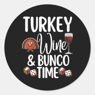 Sticker Rond Funny Thanksgiving Fall Humour Turquie Vin et Bunc