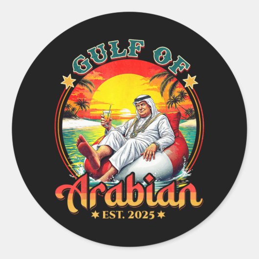 Sticker Rond Funny Trump Chemise Golfe De L'Arabe Est 2025 Funn (Devant)