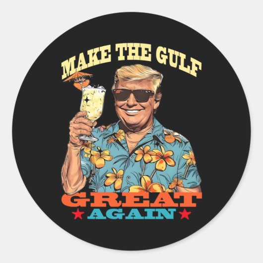 Sticker Rond Funny Trump Make The Gulf Great 1 (Devant)