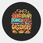 Sticker Rond Funny Turkey Gravy Beans And Rolls Let Me See That (Devant)