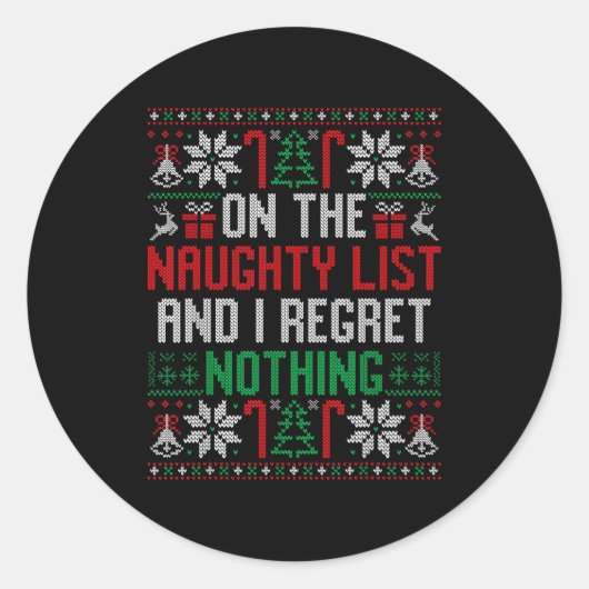 Sticker Rond Funny Ugly Christmas I Regret Nothing Xmas Gift  (Devant)