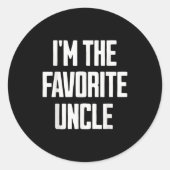 Sticker Rond Funny Uncle I'm The Favorite Uncle Funny Sarcastic (Devant)