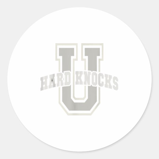 Sticker Rond Funny University Of Hard Knocks Affirmation Colleg (Devant)