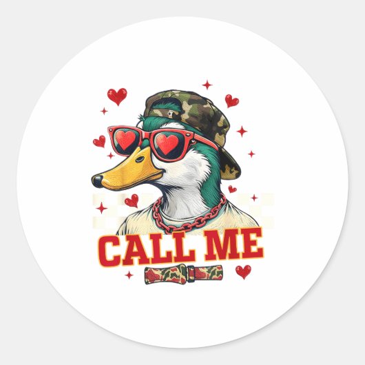 Sticker Rond Funny Valentine's Day Boy Duck Hunting Call Me Tod (Devant)