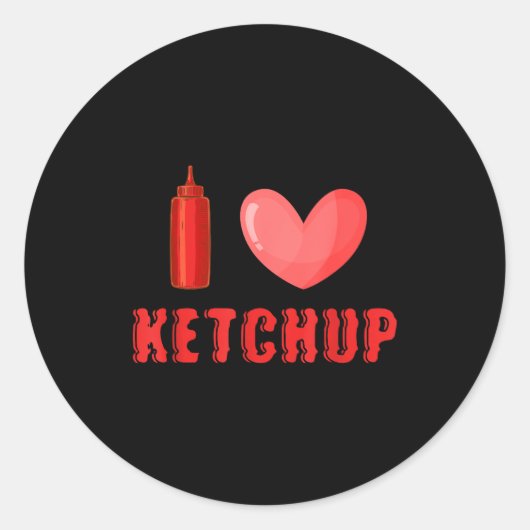 Sticker Rond Funny Valentines Day Shirt I Love Ketchup Valentin (Devant)