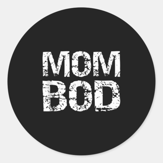 Sticker Rond Funny Workout Saying Fitness Quote For Mother's Gi (Devant)