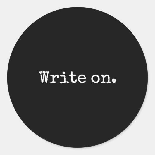 Sticker Rond Funny Writing On Novelty Writing Writers Journalis (Devant)