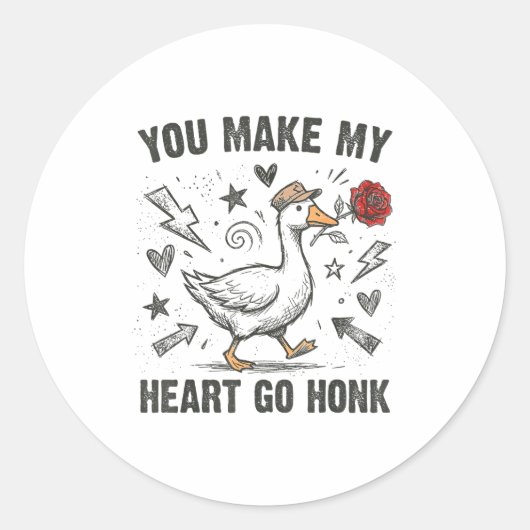 Sticker Rond Funny You Make My Heart Go Honk Silly Goose Valent (Devant)