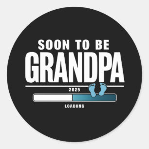 Sticker Rond Futur Grand-Père Homme Prévu 2025 Nouveau Grand-Pè