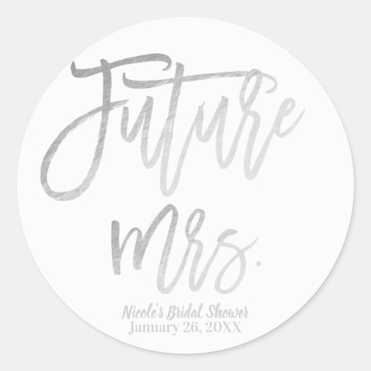 Sticker Rond Futur Mme Faux Silver Foil Moderne Script Favorise (Devant)