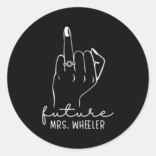 Sticker Rond Futur Mme Wheeler Nouvelle Mariée Pour Être Fiance (Devant)
