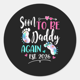 Sticker Rond Futur papa encore une fois 2026 fête des mères
