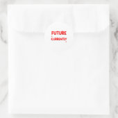 Sticker Rond Future Ladies Man Current Mamas Boy Valentines D  (Sac)
