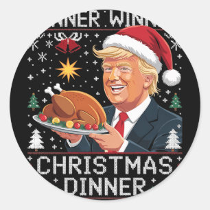 Sticker Rond Gagnant Gagnant Dîner de Noël Santa Trump Laid Swe