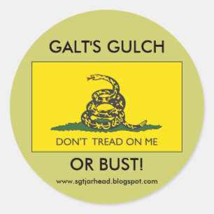 STICKER ROND GALT'S GULCH OU BUST