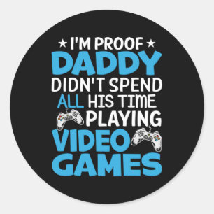 Sticker Rond Gamer Art All My Daddy Temps Jouer Jeux