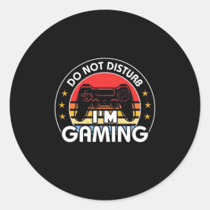 Sticker Rond Gamer Gift   Je Joue Ne Disturbe Pas