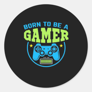 Sticker Rond Gamer Gift Né Pour Être Un Joueur