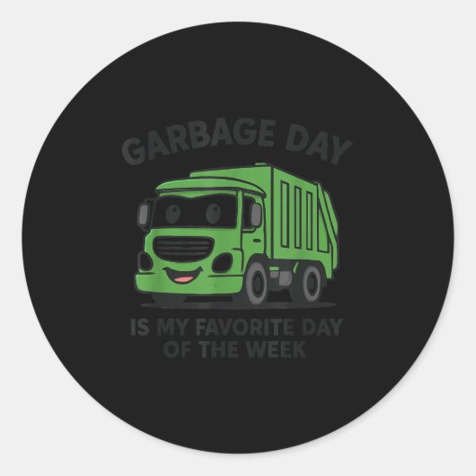 Sticker Rond Garbage Day Is Favorite Traruck Kids Boys Toddlers (Devant)