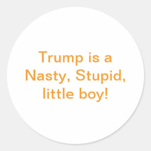 Sticker Rond Garçon méchant stupide petit Trump Hankamer Artjun