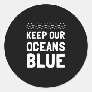 Sticker Rond Gardez De l'environnement la pollution bleue des o