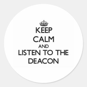 Sticker Rond Gardez le calme et écoutez le diacre