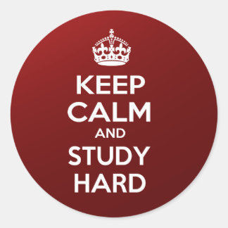 Sticker Rond Gardez le calme et étudiez dur