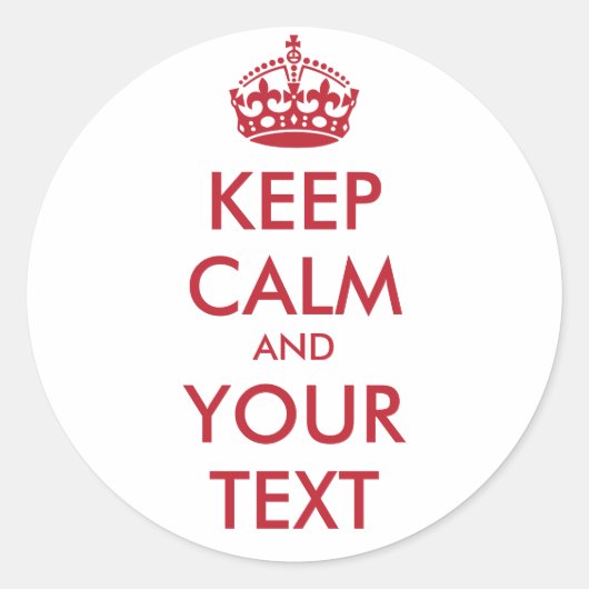 Sticker Rond GARDEZ LE CALME et VOTRE TEXTE (Devant)