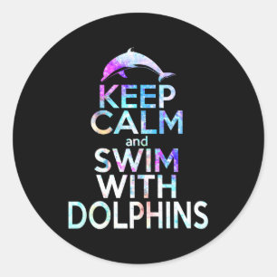 Sticker Rond Gardez Le Calme Nager Avec Dauphins Dauphin