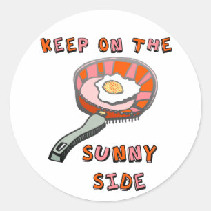 Sticker Rond Gardez le côté soleil