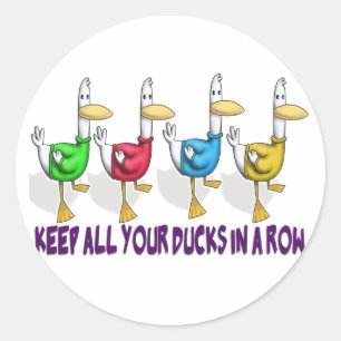Sticker Rond gardez tous vos canards en rang