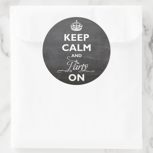 Sticker Rond Gardez votre calme et faites la fête sur un tablea (Sac)