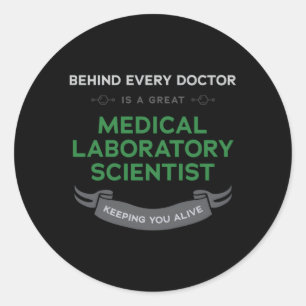 Sticker Rond Gardez-vous en vie Laboratoire Médicale de scienti