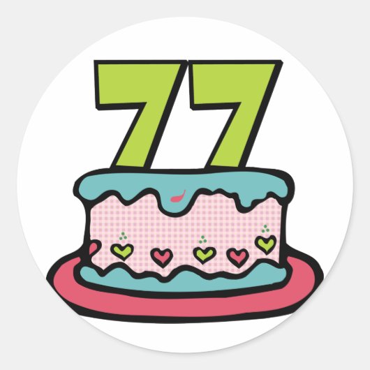 Sticker Rond Gâteau d'anniversaire de 77 ans (Devant)
