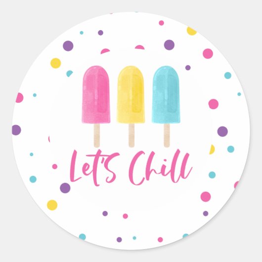 Sticker Rond Gâteaux d'anniversaire Rainbow Pop Let's Chill (Devant)