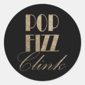 Sticker Rond Gatsby party Gold et Black Pop Fizz Clink (Devant)