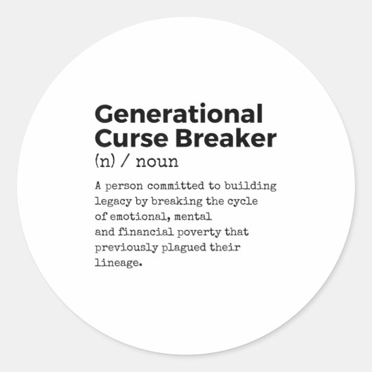Sticker Rond Generational Curse Breaker Definition Melanin Blac (Devant)