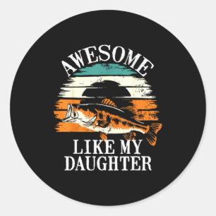 Sticker Rond Génial comme ma fille Rétro pêche Papa drôle F