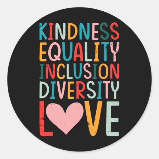 Sticker Rond Gentillesse Égalité Inclusion Diversité Amour - Sp (Devant)